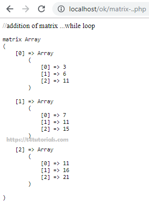 Addition of matrix using  while loop in PHP