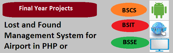 Lost and Found Management System for Airport in PHP or ASP.NET