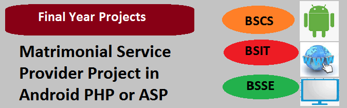 Matrimonial Service Provider Project in Android PHP or ASP