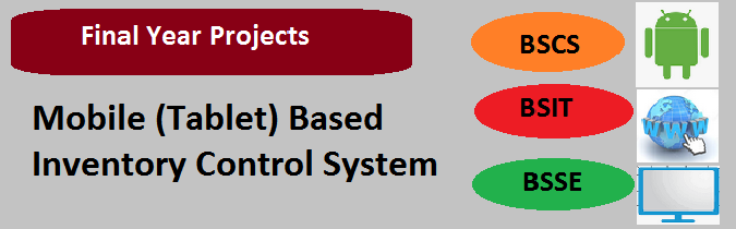 Mobile (Tablet) Based Inventory Control System