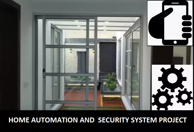 HOME AUTOMATION AND  SECURITY SYSTEM
