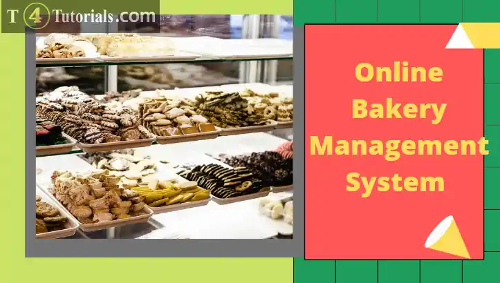 Online Cake Ordering System - InstantEduHelp